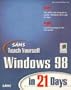 Sams Teach Yourself Windows 98 in 21 Days