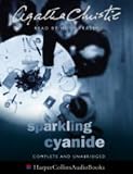 Sparkling Cyanide: Complete & Unabridged