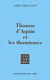 Thomas d Aquin et les thomismes
