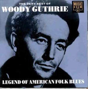 CD-Charts  Music : The Very Best of Woody Guthrie