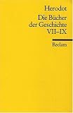 Die B�cher der Geschichte VII-IX (Auswahl ) - Herodot