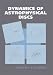 Book Dynamics of Astrophysical Discs