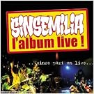 Sinse part en live
