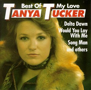 TANYA TUCKER - The Best Of My Love - Zortam Music