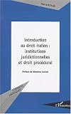 Revue Editions L'Harmattan  / Introduction au droit italien : institutions juridictionnelles et droit procédural
