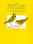 Changes in Breeding Bird Populations: Between 1930 and 1985 in the Quaker Run Valley of Allegany State Park, New York (New York State Museum Bulletin # 477)