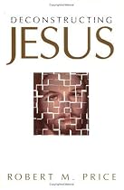Deconstructing Jesus