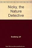 Nicky the nature detective