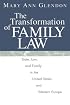 The Transformation of Family Law: State, Law, and Family in the United States and Western Europe