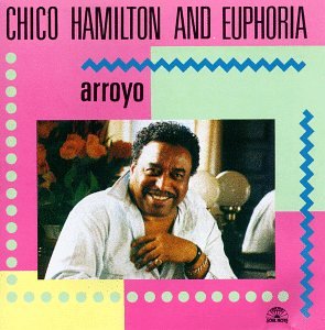 Arroyo by Chico Hamilton