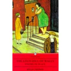 Thomas, D : Loud Hill Of Wales: Poetry of Place (Everyman's library)