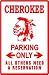 CHEROKEE PARKING indian native tribe sign Image