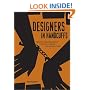 Designers in Handcuffs: How to Create Great Graphics When Time, Materials and Money Are Tight