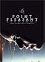 Point Pleasant - The Complete Series