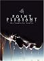 Point Pleasant - The Complete Series Point Pleasant - The Complete Series
