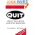 Quit: Read This Book And Stop Smoking