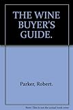 The wine buyer's guide