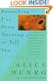 Something I've Been Meaning to Tell You: Thirteen Stories (Plume)