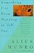 Something I'Ve Been Meaning to Tell You: Thirteen Stories (Paperback)