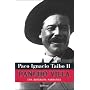 Pancho Villa: Una Biografia Narrativa (Spanish Edition)
