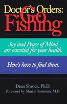 Doctor's Orders: Go Fishing