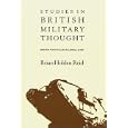 Studies in British Military Thought: Debates With Fuller and Liddell Hart by Brian Holden Reid