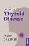 Coping with thyroid disease