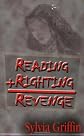 Reading, Righting And Revenge
