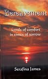 Bereavement: Words of comfort in times of sorrow