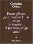 Petites phrases pour traverser la vie en cas de temp�te... et par beau temps aussi