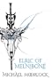 Elric Of Melnibone