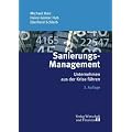 Sanierungs-Management: Unternehmen aus der Krise f�hren