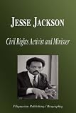 Jesse Jackson: Civil Rights Activist and Minister