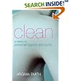 Clean: A History of Personal Hygiene and Purity by Virginia Smith