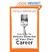 Carry a Paintbrush: How to Be the Artistic Director of Your Own Career