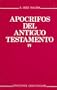 Apocrifos del Antiguo Testamento - Tomo IV (Spanish Edition)