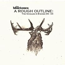A Rough Outline: The Singles & B-Sides 1995-2003