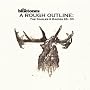 A Rough Outline: The Singles & B-Sides 1995-2003