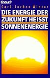 Produkt-Bild: Die Energie der Zukunft hei&szlig;t Sonnenenergie.
