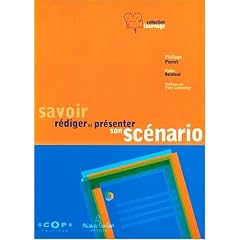 Savoir r�diger et pr�senter son sc�nario