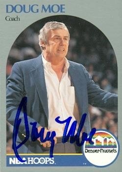 Doug Moe Autographed/Hand Signed Basketball card (Denver Nuggets) 1990 Hoops #311