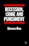 Recession Crime and Punishment