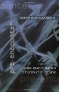 Pre-Encounter (Student's Guide)