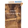 Great Occasions: Readings for the Celebration of Birth, Coming-Of-Age, Marriage, and Death