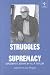Struggles for Supremacy: Diplomatic Essays by A.J.P.Taylor
