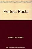 Perfect pasta