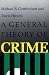 A General Theory of Crime