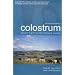 Colostrum: Nature's Gift to the Immune System (Health Learning Handbook)