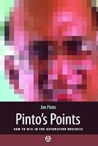 Pinto's Points: How to Win in the Automation Business