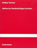 Produkt-Bild: Meine 60 denkw&uuml;rdigen Partien
